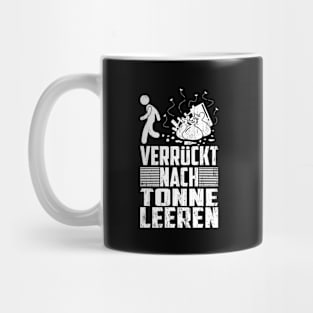 VERRÜCKT NACH TONNE LEEREN Mug